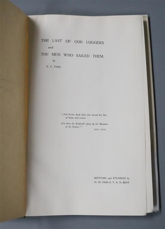 DEAL: Pain, Edward Charles - The Last of our Luggers and The Men Who Sailed in Them. Sketches and etchings by H.W. Pain